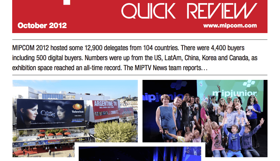MIPCOM 2012 Quick Review